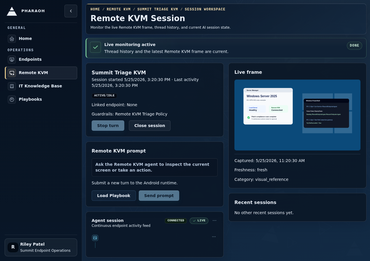 Pharaoh Remote KVM session workspace showing a live frame, guided prompt, recent sessions, and lifecycle controls
